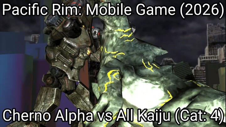 Pacific Rim: Mobile Game (Cherno Alpha vs All Kaiju Category 4) #BstationGamers #bestofbest