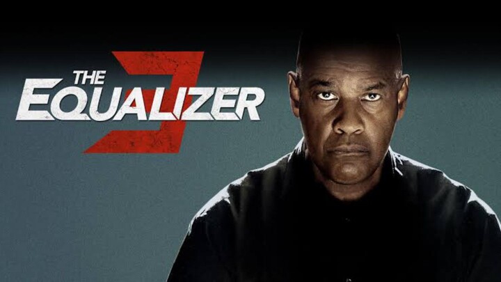 THE EQUALIZER 3 (2023)