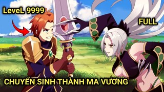 ALL IN ONE | Chuyển Sinh Làm Ông Chú Ma Vương | Review Anime Hay | Tóm Tắt Anime Hay
