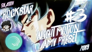 Alight motion amv preset #3 | smartking 2019