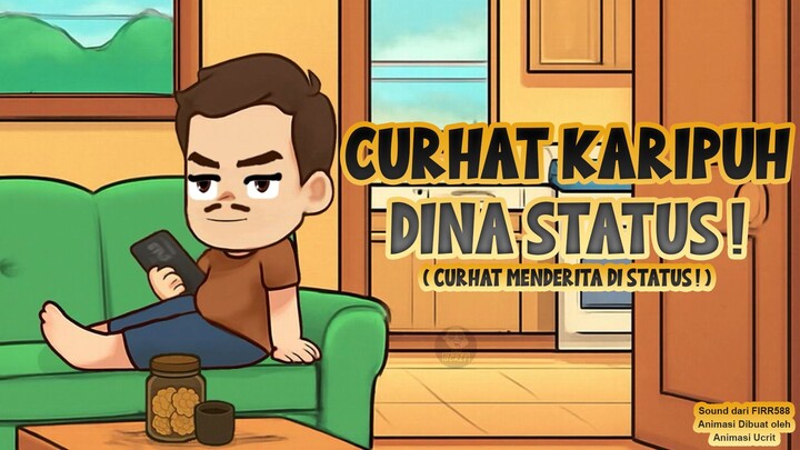CURHAT KARIPUH DINA STATUS !