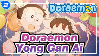 [Doraemon] Yong Gan Ai(Free To Love)_2