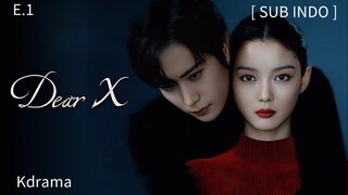 𝔻𝕖𝕒𝕣 𝕏 𝔼𝕡 1