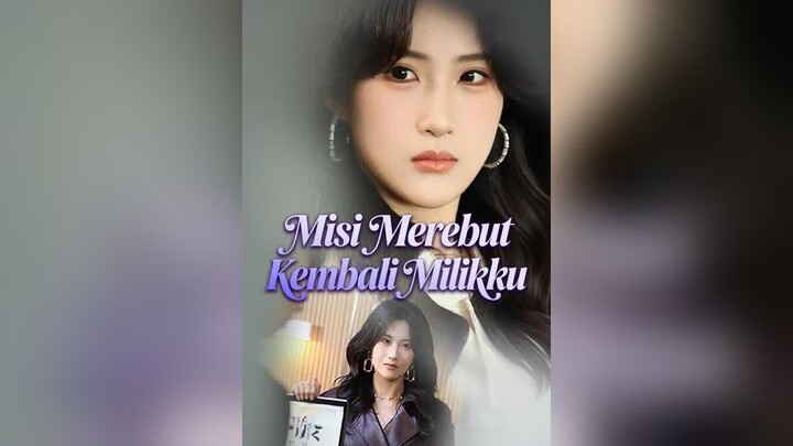Misi Merebut Kembali Milikku Full Bahasa Indonesia (MELO)