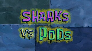 sharks vs pods s9 bahasa Indonesia