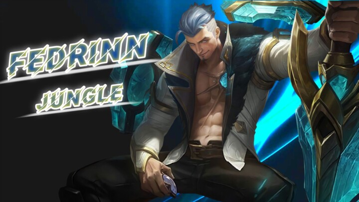 JUNGEL KERASS!?!?! Gameplay Fedrinn Jungle Mobile Legends Bang-Bang.