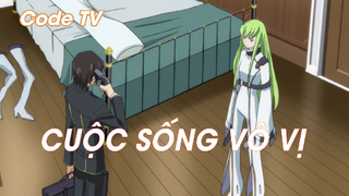 Code Geass SS1 (Short Ep 7) - Cuộc sống vô vị