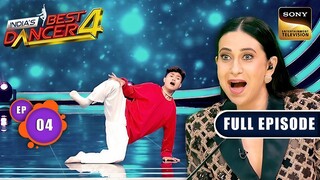 India’s Best Dancer Season 4 Episode 4 | India’s Best Dancer Tv Show | Indian Dance Tv Show