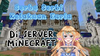 Serba Serbi Kelakuan Euria di server Minecraft nya #Vcreators #Vtuber