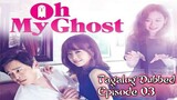 Oh My Ghost Episode 03 TagDub