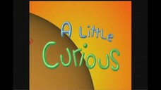 A Little Curious Push, Pull, Rock S2E11