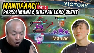 MANIAC DIDEPAN LORD BKENT PART 2