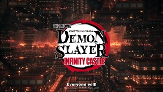 "Demon Slayer: Kimetsu no Yaiba Infinity Castle" trilogy chapter 1 CM featuring the theme song ✅