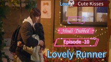 Lovely Runner (2024) S-1| Epi-10 Hindi dubbed Korean drama 720p