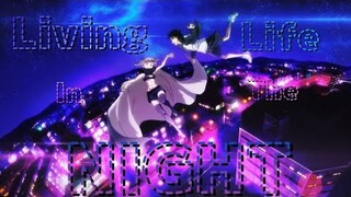 Call Of The Night -[AMV]- Living Life In The night