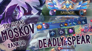 Perfect Savage! Deadly Spear Moskov Top Global - Mobile Legends