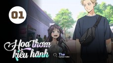Tập 1| Hoa Thơm Kiêu Hãnh - Kaoru Hana Wa Rin To Saku【 Vietsub 】