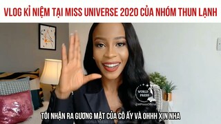 Khánh Vân được Hoa Hậu Anh khen thân thiện, kể về kỉ niệm tại Miss Universe 2020