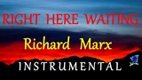 RIGHT HERE WAITING  - RICHARD MARX instrumental LYRICS HD