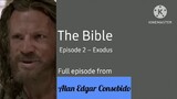 The Bible (2013; Tagalog) Episode 2 – Exodus
