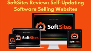 SoftSites Review: Self-Updating Software Selling Websites