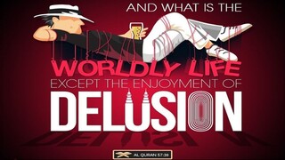 Enjoyment of Delusion