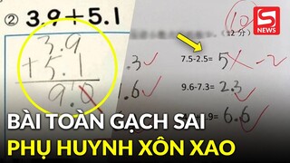 Bài Toán 3,9 + 5,1 = 9,0 bị giáo viên GẠCH SAI khiến phụ huynh bất ngờ?