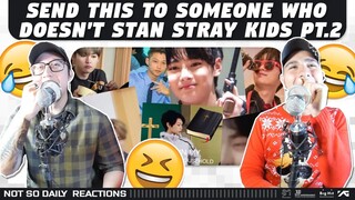 NSD REACT | Send this to someone who doesn't stan Stray Kids Pt.2