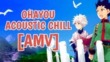 Gon & Killua The Greatest Friendship in Anime | Ohayou Original Acoustic Chill Cover [AMV]