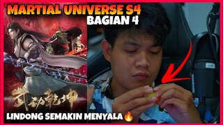 (BAGIAN 4) MARTIAL UNIVERSE S4, KEKUATAN APA INI⁉️ MELANGGAR HUKUM ALAM