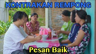 PESAN BAIK || KONTRAKAN REMPONG EPISODE 589