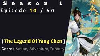 The Adventure Of Yang Chen Eps 10 Sub Indo