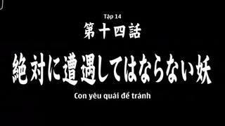 Bách Quỷ Dạ Hành Phần II - Tập 14