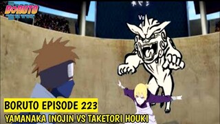 BORUTO EPISODE 223 SUB INDONESIA FULL PEMBAHASAN INOJIN MELAWAN TAKETORI HOUKI !!