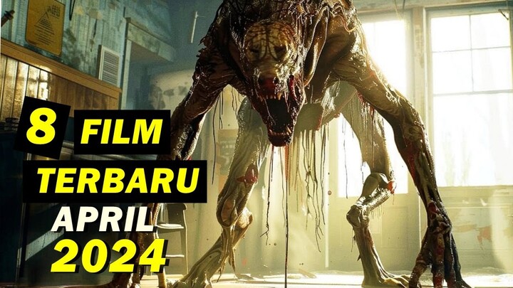 Rekomendasi 8 Film Terbaru Tahun 2024 I Tayang April 2024