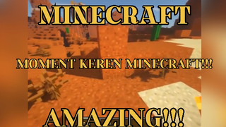 MINECRAFT - MOMENT KEREN MINECRAFT!!! KOMPILASI MINECRAFT 26