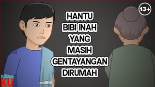 Hantu Bibi Inah Yang Masih Gentayangan Dirumah - Kisahku - Kisah Nyata - Dolant Kreatif