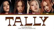 BLACKPINK (블랙핑크) - ''Tally'' (Color Coded Lyrics)