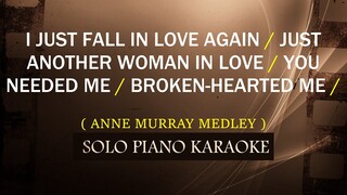 JUST FALL IN LOVE AGAIN / ANOTHER WOMAN IN LOVE /YOU NEEDED ME / BROKEN HEARTED ME( MURRAY MEDLEY )