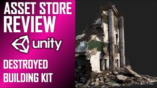 UNITY ASSET REVIEW | DESTROYED BUILDING KIT | INDEPENDENT REVIEW BY JIMMY VEGAS ASSET STORE