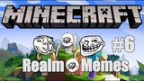 Minecraft Realm Memes #6 (The Nether)