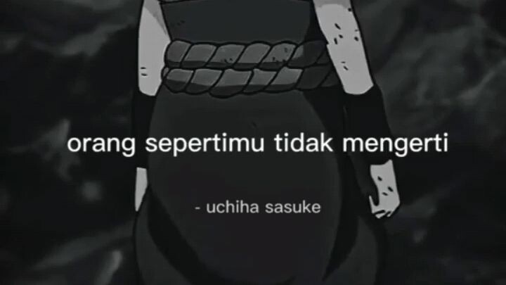 Ucapan kata -Sasuke