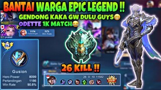 B4NTAI WARGA EPIC !! 26 KILL😱GENDONG KAKA GW DULU GUYS😁ODETTE 1K MATCH😂 - Mobile Legends