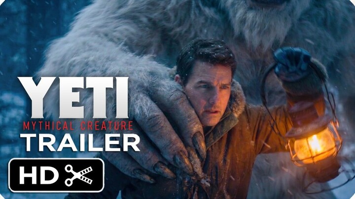 YETI – (2026) New Trailer - Tom Cruise - Mythical Creature Movie - Concept