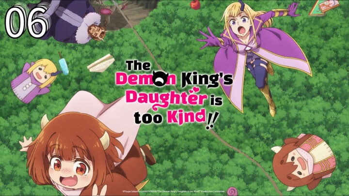 EP-06||The Demon King's Daughter is Too Kind!!ENG SUB