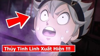 Thủy Tinh Linh Xuất Hiện - Điểm Đến Tiếp Theo Của Hắc Bộc Ngưu | Black Clover Chap 223