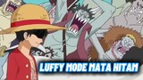 Mode Serius Luffy Bikin terheran- heran