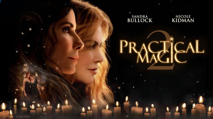🎬 Practical Magic 2 (2026)