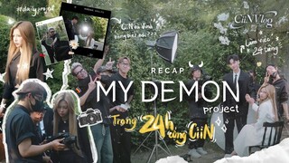|CiiNVlog| RECAP - 24h quay "MyDemon" Project của CiiN
