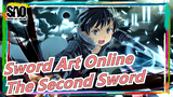 [Sword Art Online] When I Drew My Second Sword, Everyone Will Be Fascinated